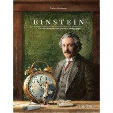 Einstein Calatoria uimitoare a unui soricel in timp si spatiu Corint